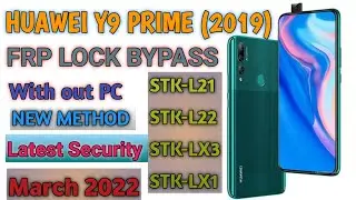 HUAWEI y9 prime (2019) FRP bypass|STK-L21|HUAWEI March 2022 frp bypass