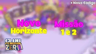 Club Penguin Zero | Miss&atilde;o 1 e 2 no Novo Horizonte + Novo C&oacute;digo 