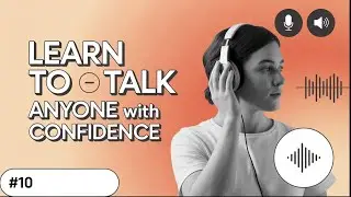 Learn to Talk Anyone with Confidence l Slow English for Beginners | Shadowing English Practices