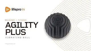 Lifepro Agility Plus Vibrating Massage Ball Orientation