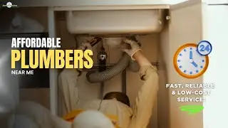 💧 Affordable Plumbers Near Me &ndash; Fast, Reliable & Low-Cost Service!