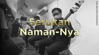 Serukan Nama-Nya (True Worshipper) | Cover Bass
