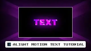 NEW TEXT ANIMATION TUTORIAL \ - clean edit alight motion