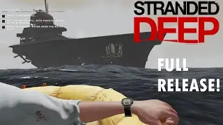 Stranded Deep - Full Release Impressions