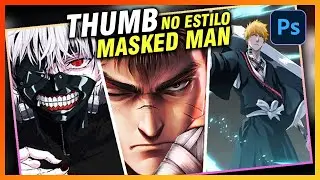 COMO FAZER THUMB DE ANIME #parte1 #photoshop