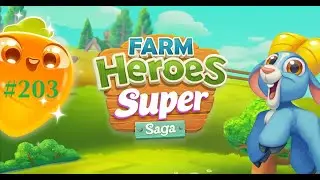 Farm Heroes Super Saga Android Gameplay Level 203 ⭐⭐⭐