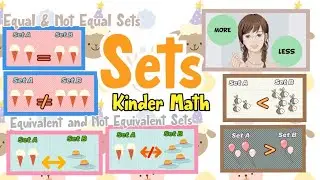 SETS | Kindergarten Lesson| Equal and Equivalent Sets | More or Less | Greater Than or Less Than