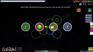 osu! - Don't say lazy [TAG4] +EZHDTD 98.49% FC, first ever EZHD FC, #4
