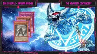 Dragma Invoked Deck Profile. New Meta Contender on the horizon?!