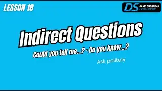 Indirect Questions in English | How to Ask Politely