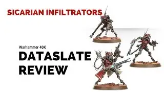 Warhammer 40K Sicarian Infiltrators Review