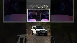 Mahindra partners with Dolby Laboratories to bring Dolby Atmos to the #MahindraTharROXXAX7L!