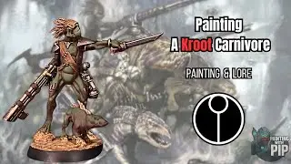 Painting a Kroot Carnivore - Painting and Lore