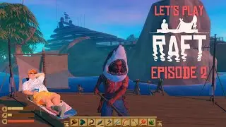 SmilinRyan Plays Raft - Episode 2