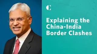 China-India Border Clash: What does this mean for the future of China-India relations?