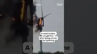 A Wind Turbine Caught Fire After Being Struck By #Lightning