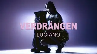 LUCIANO - Verdr&auml;ngen [Visualizer]