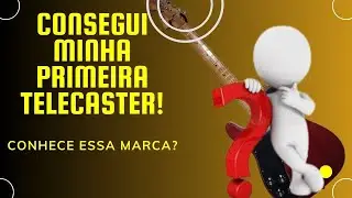 Minha Primeira Telecaster!