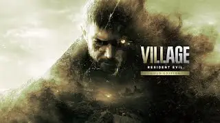 Resident Evil Village (Part 1)