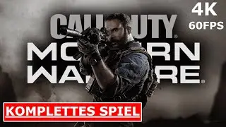 CALL OF DUTY MODERN WARFARE Gameplay Walkthrough FULL GAME Deutsch [4K 60FPS PC] Kein Kommentar
