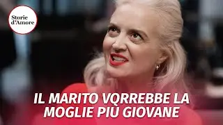 Il marito vorrebbe la moglie più giovane | @Storie.dAmore