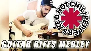 Red Hot Chili Peppers Guitar Medley (UNCUT) by Martin Maroni