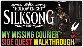 My Missing Courier &ndash; Hollow Knight Silksong