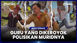GURU YANG DIKEROYOK LAPORKAN MURIDNYA KE POLISI, MERASA DIRUGIKAN SECARA MENTAL