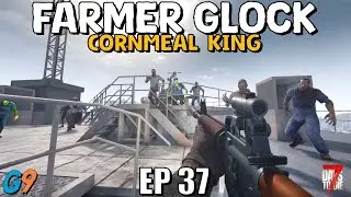 7 Days To Die &ndash; Farmer Glock EP37 (czas piątego poziomu)