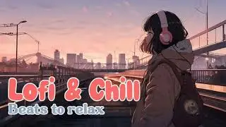 🎧 Chill lofi beats for study, sleep &  experience#lofi #lofibeats #chillmusic