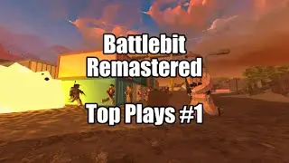 Battlebit Remastered - Top Plays #1