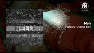 Nelli - Vostok-6 (Original Mix) [Nein Records]