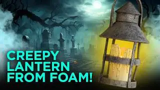 Creepy Lantern Prop from FOAM! - FREE Pattern