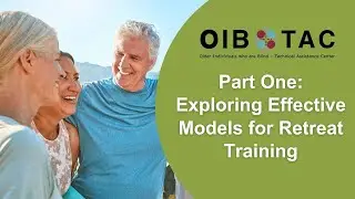 Part One: Exploring Effective Models for Retreat Training