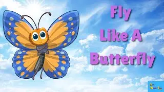 Fly Like a Butterfly 🦋 | Gentle Movement Song for Toddlers