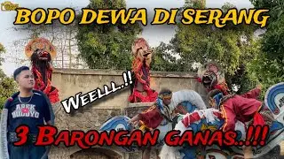 Bopo dewa di serang 3 barongan galak-arekbudoyo