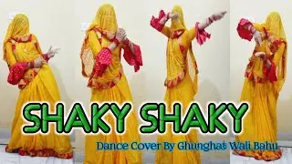 Shaky | Dance Cover | Ghunghat Wali Bahu 