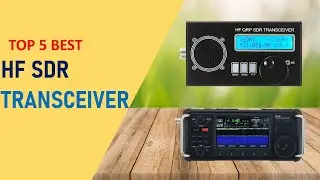 Top 5 Best HF SDR Transceiver in 2026 | HF SDR Transceiver on Aliexpress