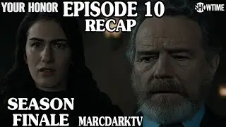 YOUR HONOR SEASON 2 EPISODE 10 RECAP!!! SEASON FINALE!!!