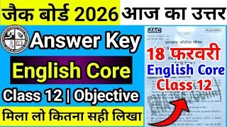 Answer Key English Core Class 12 Jac Board 2026 Jac Board Class 12 English Core Answer Key 2026