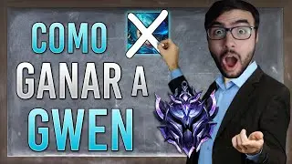 ¡Haz COUNTER a GWEN! | GUIA League of Legends S11