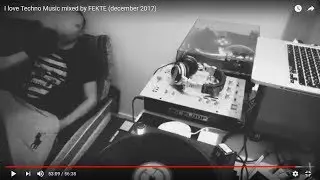 I love Techno Music mixed by FEKTE (december 2017)