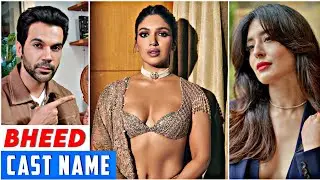BHEED movie starcast | BHEED cast name | bheed actors & actress real name | bheed movie full cast