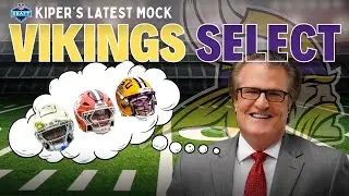 Vikings Select WHO?! In Kiper’s First Mock of the Season