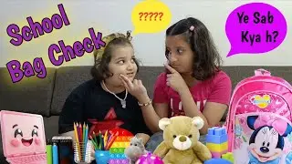 SCHOOL BAG CHECK | Surprise Bag Check By Sister | Funny Video | Anaya and wanu