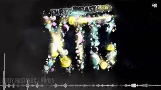 DIRTY BASTARDS - MINKIA