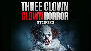 3 Disturbing True Clown Encounters That Will Terrify You