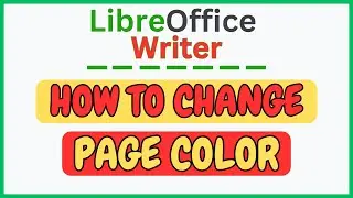 How To Change The Page Color In LibreOffice Writer | Step-by-Step Guide!