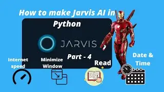 How to make Jarvis AI in Python Part - 4| Speedtest, Minimize Window, Read, Date & Time| CodeWithAJ