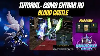 Tutorial Como participar do EVENTO BLOOD CASTLE - MU IMMORTALS